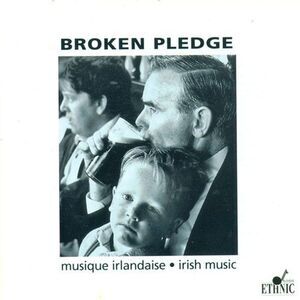 Broken Pledge - Irish Music  CD
